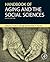 Handbook of Aging and the Social Sciences (Handbooks of Aging)