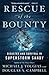 Rescue of the Bounty: Disaster and Survival in Superstorm Sandy