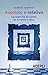 Assoluto e relativo: La relatività da Galilei ad Einstein e oltre (Italian Edition)