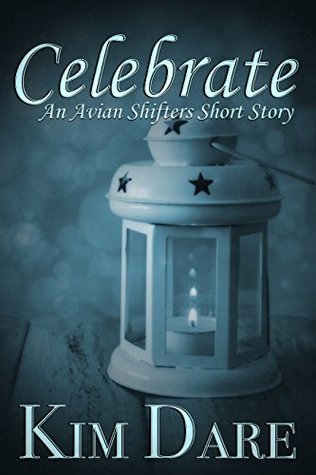 Celebrate (Avian Shifters, #1.5)