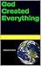 God Created Everything