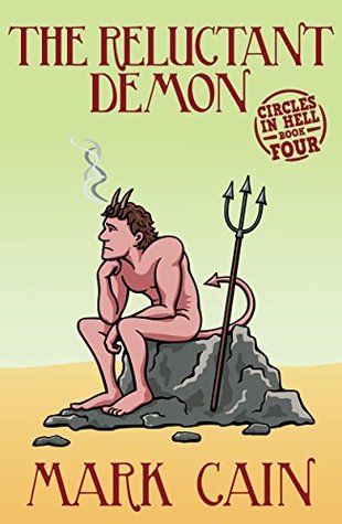 The Reluctant Demon  (Circles in Hell, #4)
