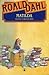 Matilda by Roald Dahl Matilda by Roald Dahl