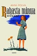Rakasta minua hiukan
