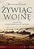Żywiąc wojnę. Logistyka od Wallensteina do Pattona