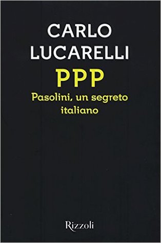 PPP. Pasolini, un segreto italiano