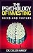 The Psychology of Investing by Cullen Hardy