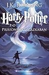 Harry Potter e o Prisioneiro de Azkaban by J.K. Rowling