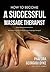 How To Become A Successful Massage Therapist