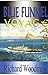 BLUE FUNNEL - VOYAGE EAST