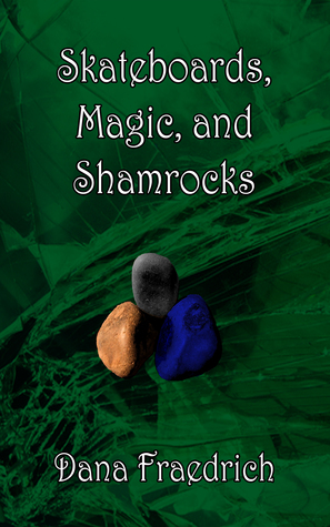 Skateboards, Magic, and Shamrocks