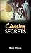 Chasing Secrets (Bailey Baxter series Book 3)