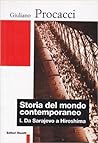 Storia del mondo contemporaneo. Vol. 1: Da Sarajevo a Hiroshima