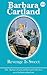 Revenge Is Sweet by Barbara Cartland