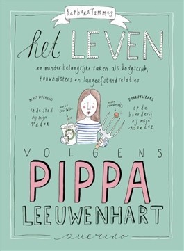 Het leven volgens Pippa Leeuwenhart