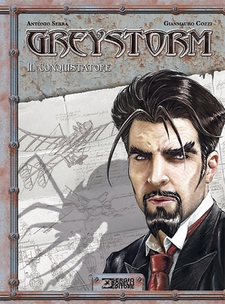 Greystorm vol. 1: Il conquistatore