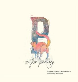 P is for Pussy (Hardcover)