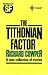 The Tithonian Factor