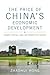 The Price of China's Economic Development: Power, Capital, and the Poverty of Rights (Asia in the New Millennium)