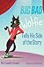 Big Bad Wolfie Tells His Side of the Story by Candy Grant