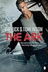 The Ark by Patrick S. Tomlinson