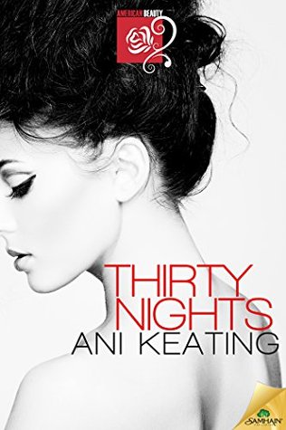 Thirty Nights (American Beauty, #1)