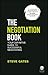 The Negotiation Book: Your Definitive Guide to Successful Negotiating