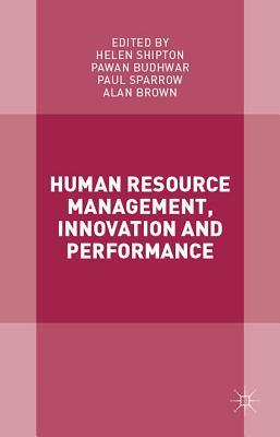 Human Resource Management, Innovation and Performance (Hardcover)