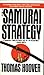 The Samurai Strategy (Illustrated)