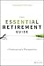 The Essential Retirement Guide: A Contrarian's Perspective