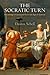 The Socratic Turn: Knowledge of Good and Evil in an Age of Science