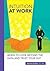 Intuition At Work: When to look beyond the data and trust your gut (The SparkShift Series Book 6)