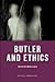 Butler and Ethics