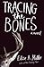 Tracing the Bones by Elise Miller
