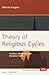 Theory of Religious Cycles: Tradition, Modernity, and the Bahá’í Faith