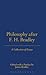 Philosophy After F.H. Bradley (Thoemmes Press Idealism Series)