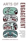 Arts of Engagement: Taking Aesthetic Action In and Beyond the Truth and Reconciliation Commission of Canada (Indigenous Studies) Arts of Engagement: Taking Aesthetic Action In and Beyond the Truth and Reconciliation Commission of Canada (Indigenous Studies)