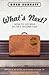 What's Next? by Greg Surratt