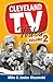 Cleveland TV Tales Volume 2 by Mike Olszewski