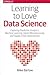 Learning to Love Data Scien...