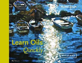 Learn Oils Quickly (Learn Quickly)