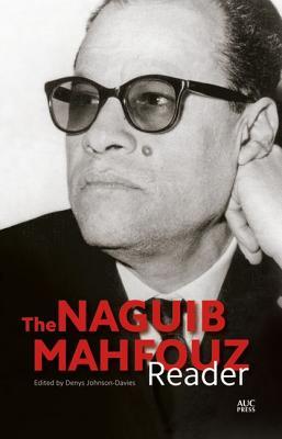 The Naguib Mahfouz Reader (Modern Arabic Literature)