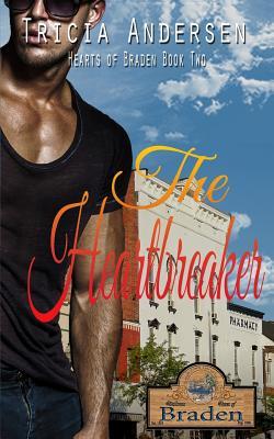 The Heartbreaker (The Hearts of Braden)