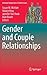Gender and Couple Relationships (National Symposium on Family Issues, 6)