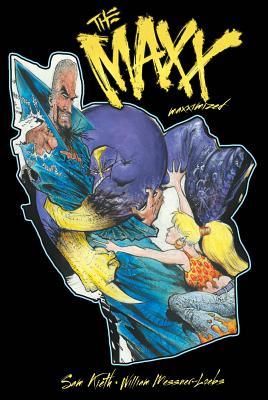 The MAXX: Maxximized, Volume 5 (The Maxx: Maxximized, #5)