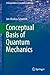 Conceptual Basis of Quantum Mechanics (Undergraduate Lecture Notes in Physics)