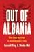 Out of Albania by King Russell Mai Nicola