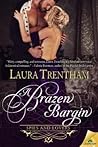 A Brazen Bargain by Laura Trentham