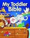 My Toddler Bible by Juliet David