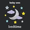 Baby Sees - Bedti...